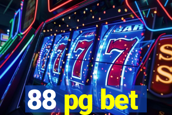 88 pg bet